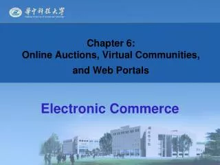 Chapter 6: Online Auctions, Virtual Communities, and Web Portals