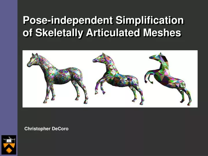 pose independent simplification of skeletally articulated meshes