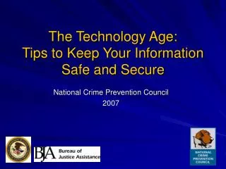 The Technology Age: Tips to Keep Your Information Safe and Secure