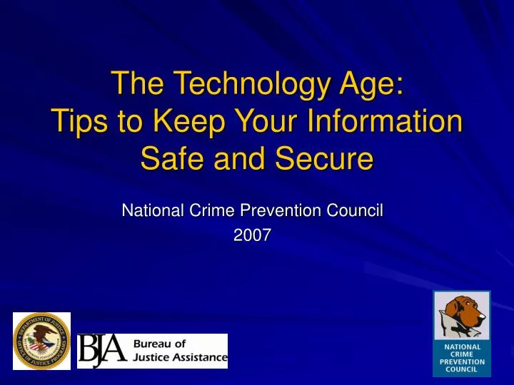 the technology age tips to keep your information safe and secure