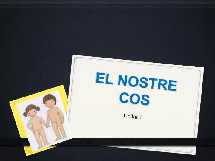 el nostre cos