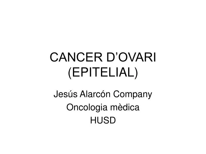 cancer d ovari epitelial