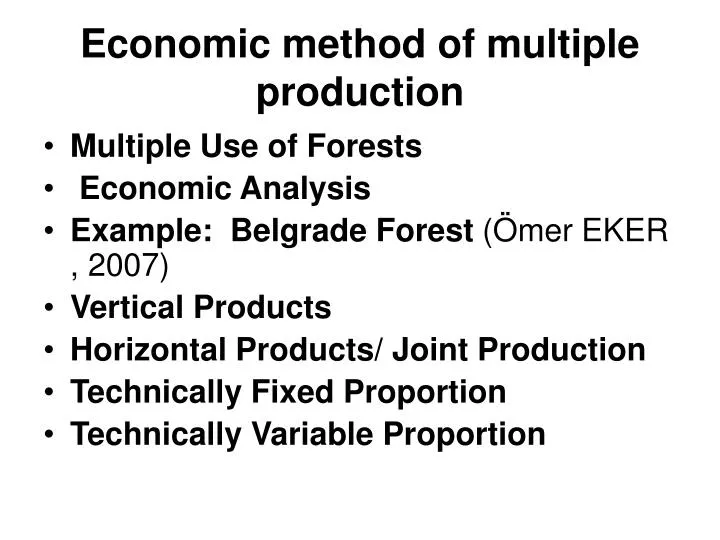 economic method of multiple production