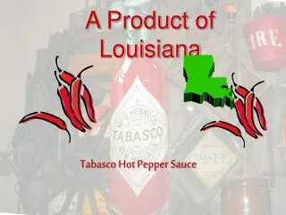 A Product of Louisiana