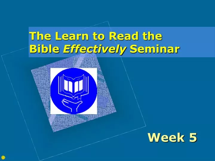 the learn to read the bible effectively seminar