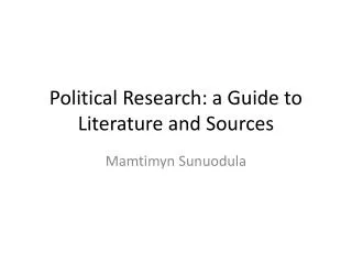 Political Research: a Guide to Literature and Sources