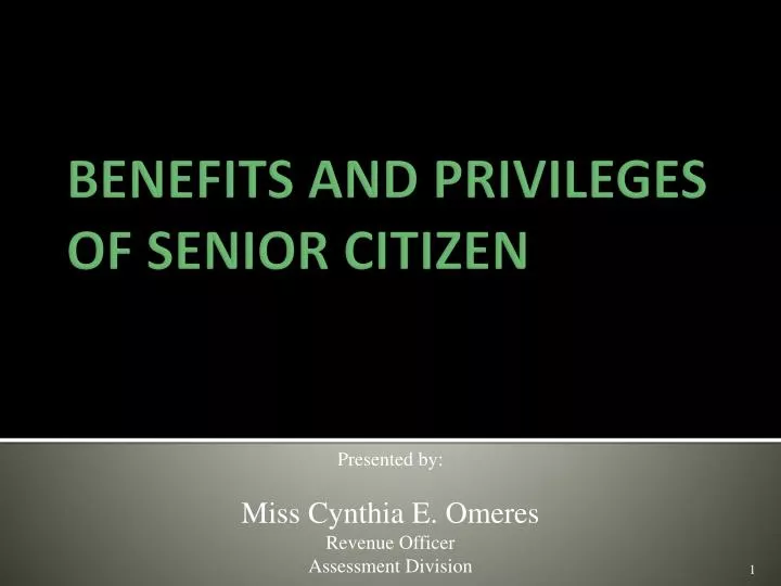 benefits and privileges of senior citizen