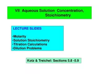 VII : Aqueous Solution Concentration, Stoichiometry