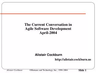 The Current Conversation in Agile Software Development April-2004