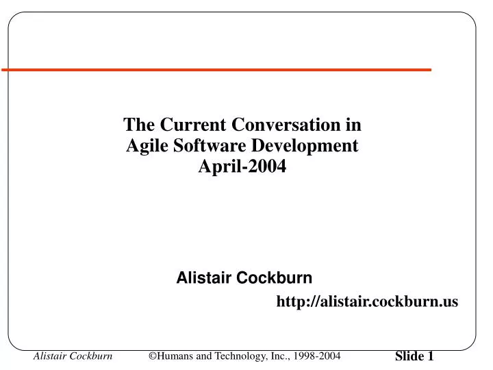 the current conversation in agile software development april 2004