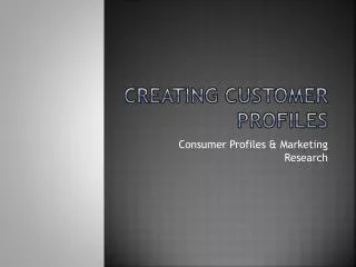 creating customer profiles