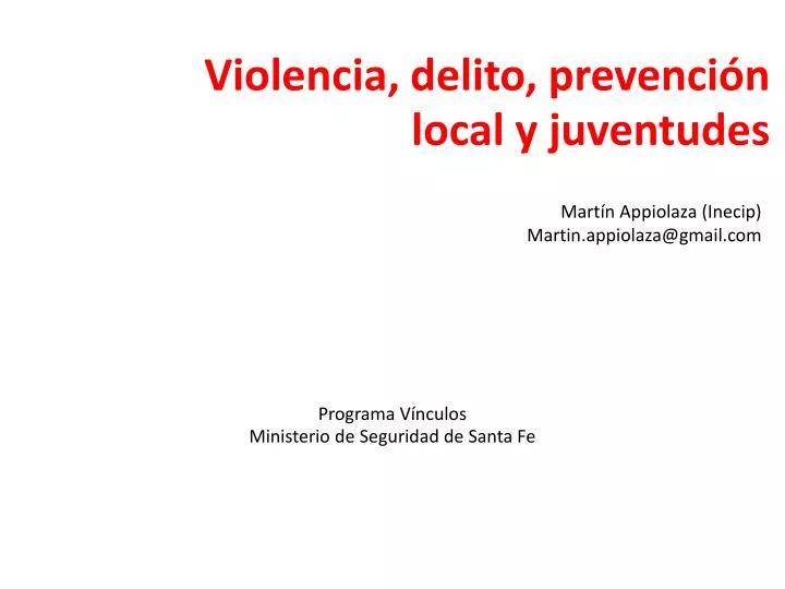 violencia delito prevenci n local y juventudes