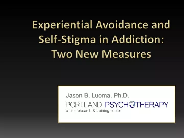 experiential avoidance and self stigma in addiction two new measures