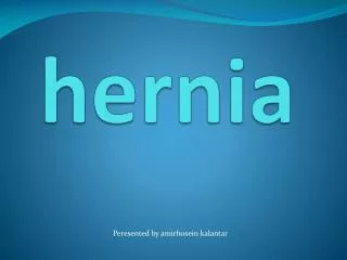 hernia