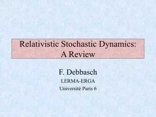 Relativistic Stochastic Dynamics: A Review