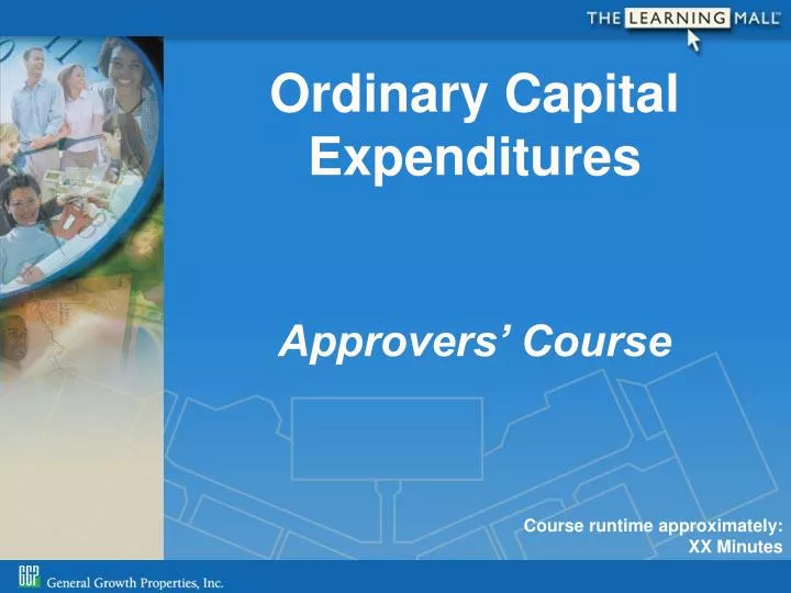 ordinary capital expenditures approvers course