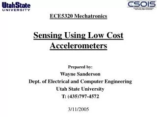 ECE5320 Mechatronics Sensing Using Low Cost Accelerometers