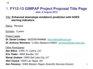 1 . FY12-13 GIMPAP Project Proposal Title Page date: 6 August 2012