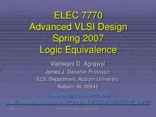ELEC 7770 Advanced VLSI Design Spring 2007 Logic Equivalence
