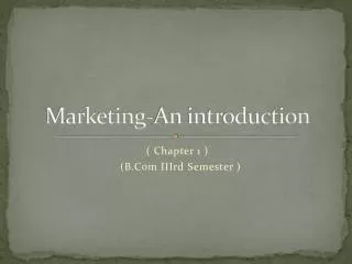 Marketing-An introduction