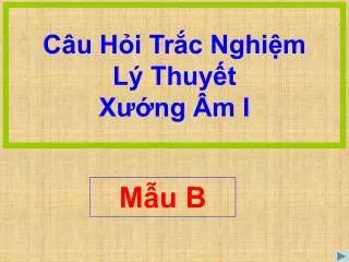 c u h i tr c nghi m l thuy t x ng m i
