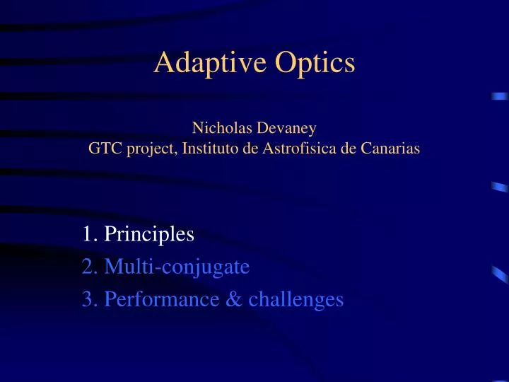 adaptive optics nicholas devaney gtc project instituto de astrofisica de canarias