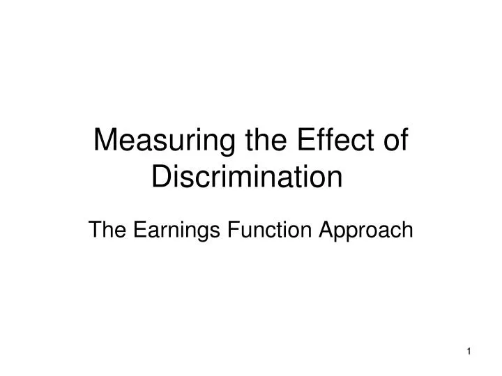 measuring the effect of discrimination