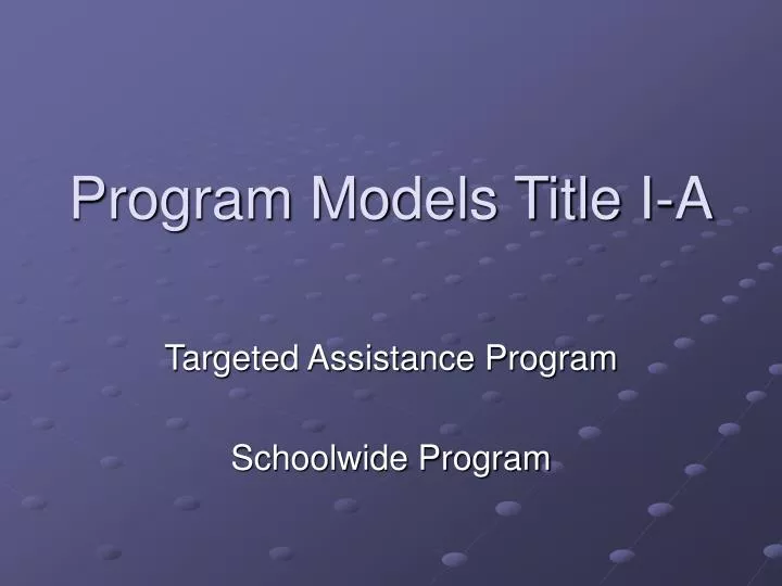 program models title i a