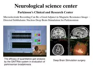 Neurological science center