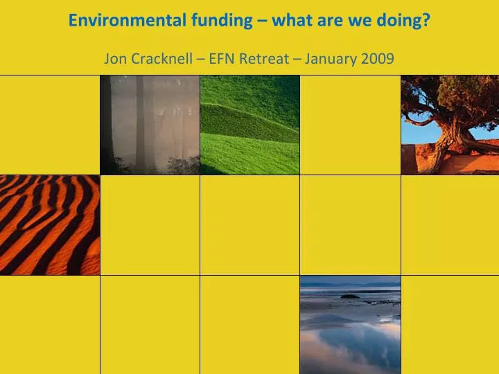 environmental funding what are we doing