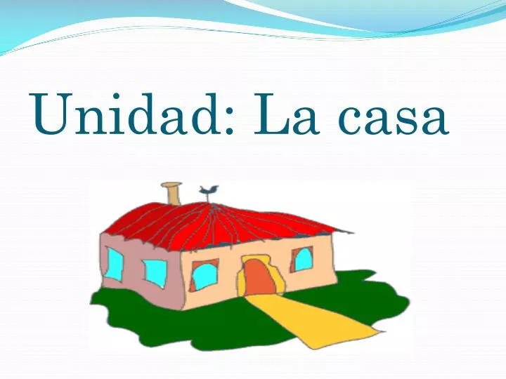 unidad la casa