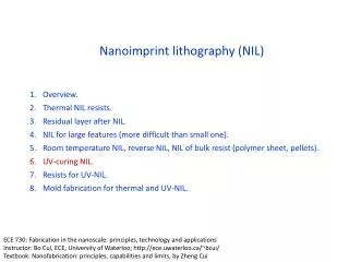 Nanoimprint lithography (NIL)