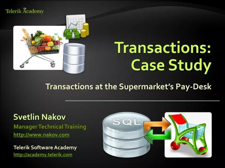 transactions case study