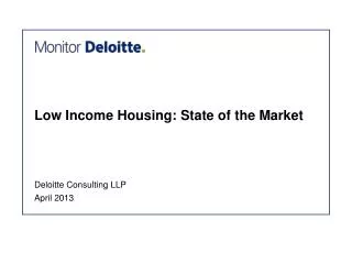 Low Income Housing: State of the Market