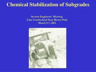 Chemical Stabilization of Subgrades