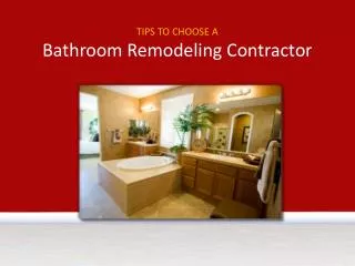 Bathroom Remodeling In Dayton,Ohio-Tips To Choose Contractor