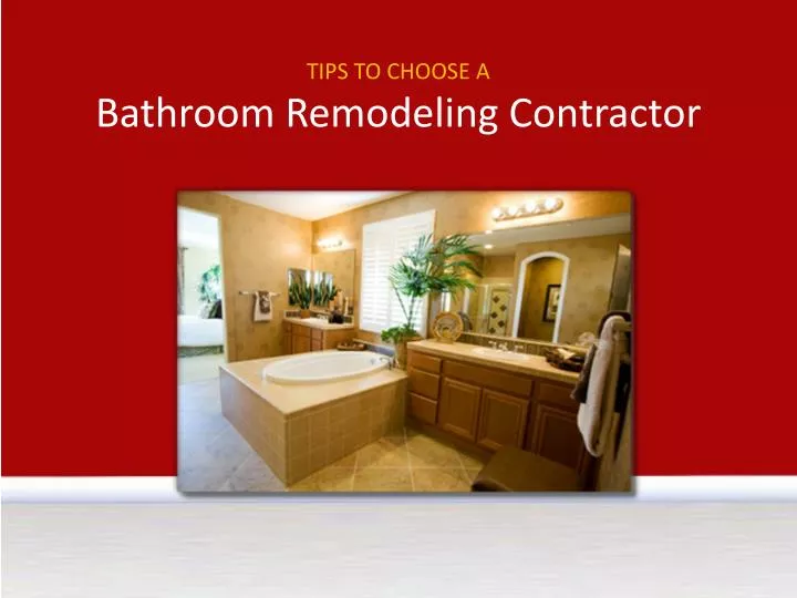 tips to choose a bathroom remodeling contractor