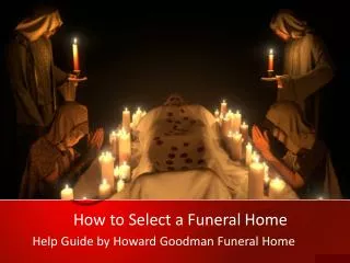 How to Select a Funeral Home