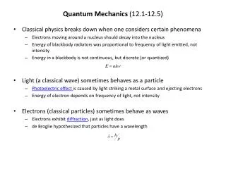 Quantum Mechanics (12.1-12.5)