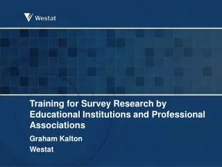 Training for Survey Research by Educational Institutions and Professional Associations