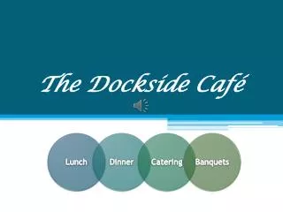 the dockside caf