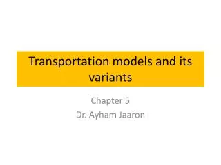 Transportation models and its variants