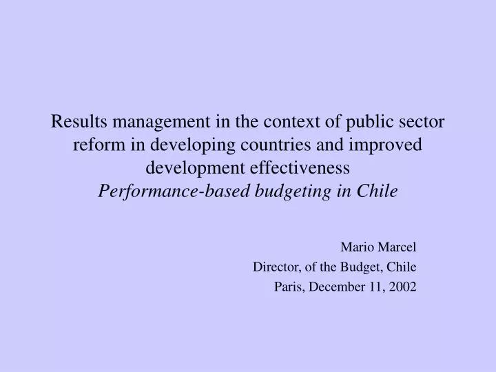 mario marcel director of the budget chile paris december 11 2002