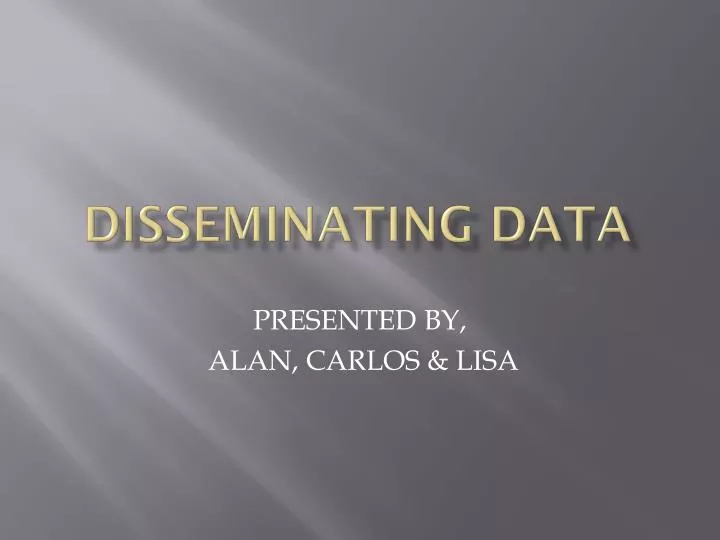 disseminating data