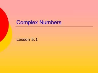 complex numbers