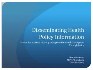 Disseminating Health Policy Information