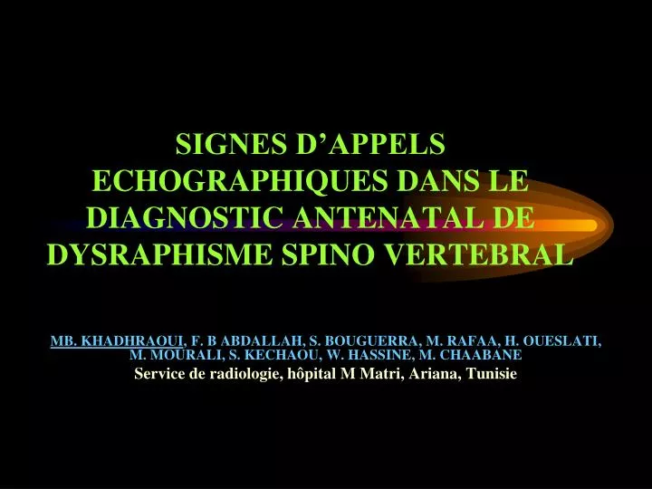 signes d appels echographiques dans le diagnostic antenatal de dysraphisme spino vertebral