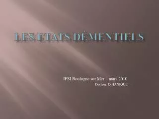 les etats d mentiels