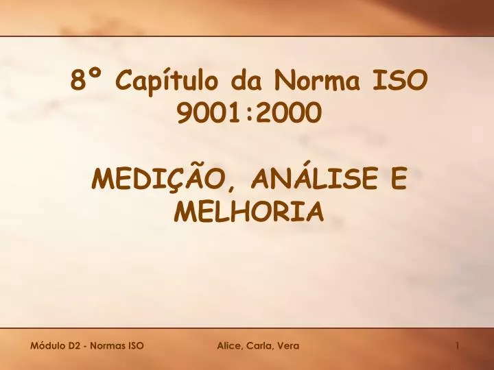 8 cap tulo da norma iso 9001 2000 medi o an lise e melhoria