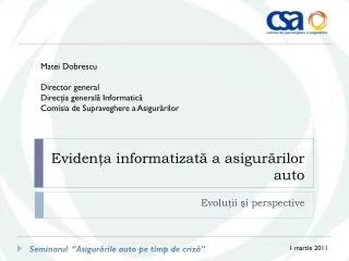 eviden a informatizat a asigur rilor auto